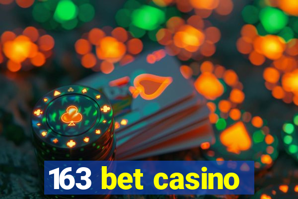 163 bet casino